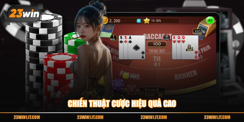 Chiến thuật cược hiệu quả cao